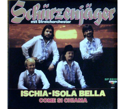 Schrzenjger (Zillertaler) - Ischia-Isola Bella / Come...