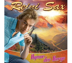 Sax Reini - Hymne der Berge