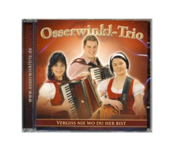 Osserwinkl-Trio - Vergiss nie wo du her bist