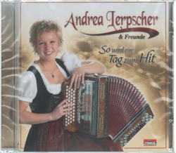 Andrea Lerpscher & Freunde - So wird ein Tag zum Hit