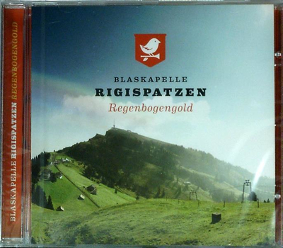 Blaskapelle Rigispatzen - Regenbogengold (Instrumental)