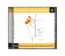 Pannonisches Blasorchester PBO Europa Sinfonie 2...