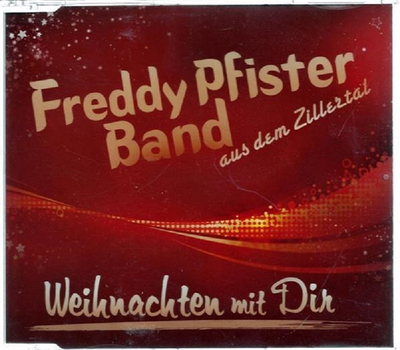 Freddy Pfister Band - Weihnachten mit Dir