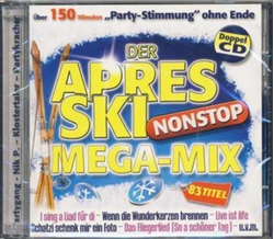 Der Apres Ski Nonstop Mega-Mix 120 Minuten Party-Stimmung...