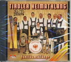 Tiroler Heimatklang - Jubilumsklnge 20 Jahre Instrumental