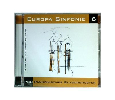 Pannonisches Blasorchester PBO - Europa Sinfonie 6