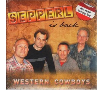 Western Cowboys - Sepperl is back