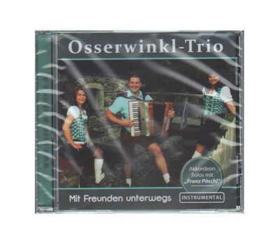 Osserwinkl-Trio - Mit Freunden unterwegs (Instrumental)