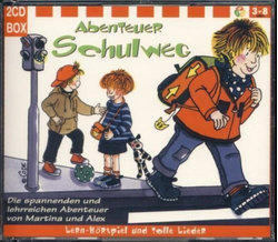 Abenteuer Schulweg - Lern-Hrspiel und tolle Lieder 2CD