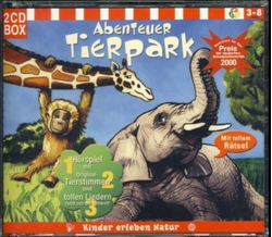 Abenteuer Tierpark - Kinder erleben Natur 2CD