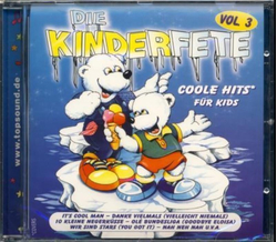 Die Kinderfete - Coole Hits fr Kids Vol. 3 CD Neu