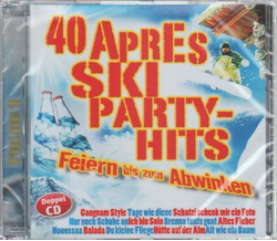 40 Apres Ski Party-Hits Feiern bis zum Abwinken Folge 1 2CD