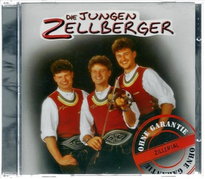 Die jungen Zellberger - Ohne Garantie CD