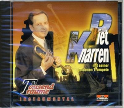 Piet Knarren mit seiner goldenen Trompete - Tausend...