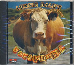 Lonnie Dale - Vacaphobia / Lonnie Dales Big Country