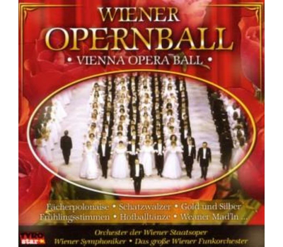 Orchester der Wiener Staatsoper & Symphoniker & Funkorchester - Wiener Opernball / Vienna Opera Ball