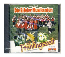 Marcel Wey & Die Eifeler Musikanten - Frhlingszeit