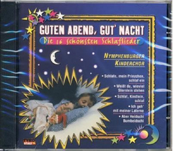 Nymphenburger Kinderchor - Guten Abend Gut Nacht 16...