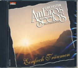 Orchester Ambros Seelos - Einfach Trumen (Instrumental)