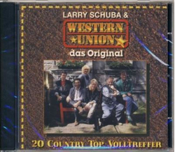 Larry Schuba & Western Union - Das Original 20 Country...