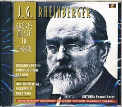 Gesangverein-Kirchenchor Eschen - J.G. Rheinberger / Grosse Messe in C-Dur