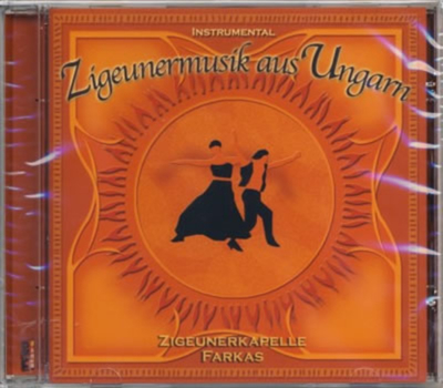 Zigeunerkapelle Farkas - Zigeunermusik aus Ungarn Instrumental