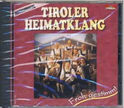 Tiroler Heimatklang - Froh gestimmt Instrumental