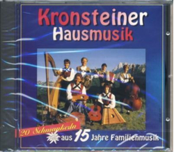 Kronsteiner Hausmusik - 20 Schmankerln aus 15 Jahren...