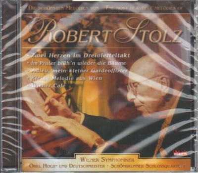 Robert Stolz - Die schnsten Melodien