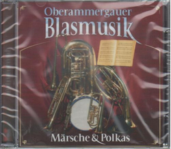 Oberammergauer Blasmusik - Mrsche & Polkas (Instrumental)