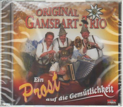 Original Gamsbart Trio - Ein Prost auf die Gemtlichkeit