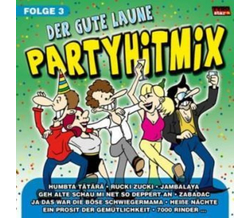 Der gute Laune Partyhitmix Folge 3