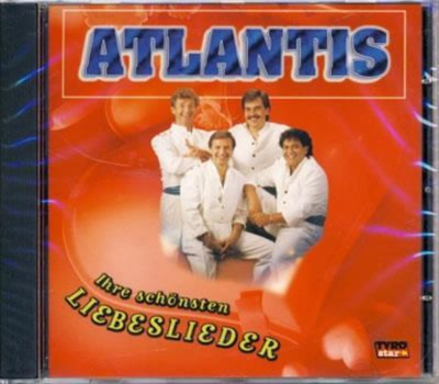 Atlantis - Ihre schnsten Liebeslieder