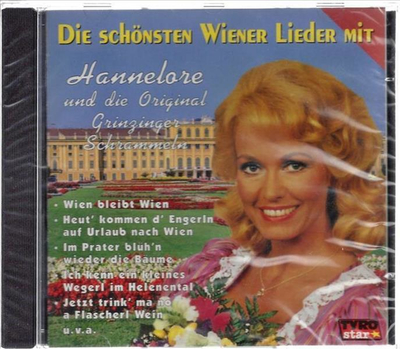 Hannelore und die Original Grinzinger Schrammeln - Die schnsten Wiener Lieder