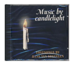 Hans van Seggelen - Music by candlelight / Lovesongs