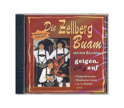 Zellberg Buam - Die Zellberg Buam geigen auf