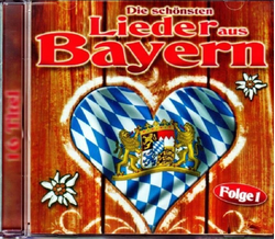 Die schnsten Lieder aus Bayern Folge 1