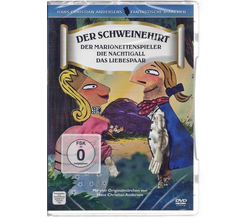 Hans Christian Andersens - Der Schweinehirt / Der...