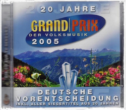 Grand Prix der Volksmusik 2005 Deutsche Vorentscheidung...