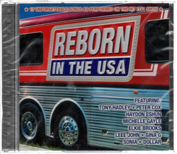Reborn in the USA - 17 unforgettable Songs as performed...