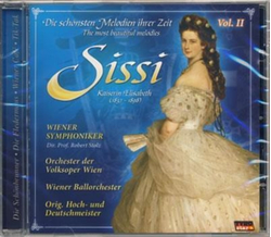 Sissi (Kaiserin Elisabeth) die schnsten Melodien ihrer...
