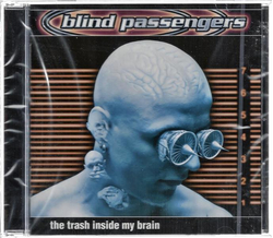 Blind Passengers - The Trash inside my Brain