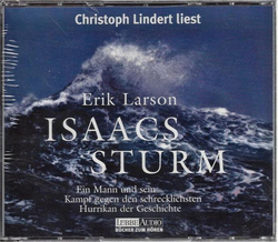 Erik Larson - Isaacs Sturm, Ein Mann und sein Kampf gegen...