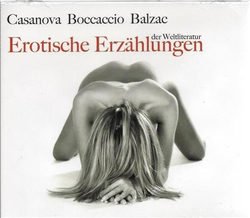 Casanova Boccaccio Balzac - Erotische Erzhlungen der...