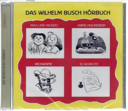 Das Wilhelm Busch Hrbuch - Max und Moritz / Hans...