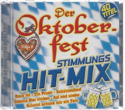 Der Oktoberfest Stimmungs Hit-Mix Folge 1 40 Titel