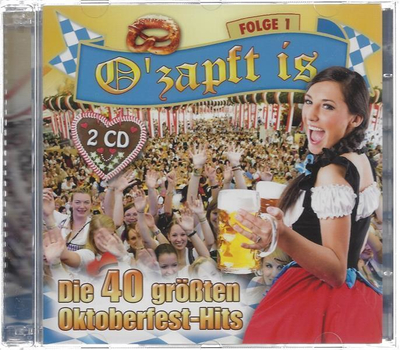 Ozapft is - die 40 grten Oktoberfest-Hits Folge 1 2CD