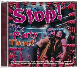 Stop! Its Party Time!