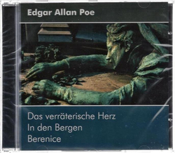 Edgar Allan Poe - Das verrterische Herz / In den Bergen...