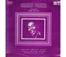 Charlie Parker - Volume 5 Bird and Diz LP 1973 Neu